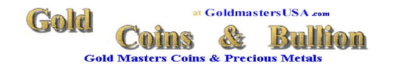 Goldmasters Precious Metals - How to sell gold, silver, platinum, palladium coins & bars.